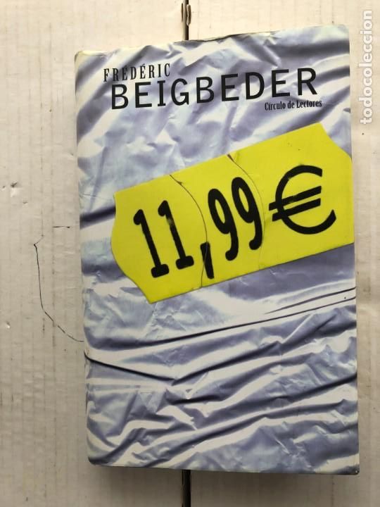 Libros de segunda mano: Frederic Beigbeder 11 99 e libro kreaten - Foto 1