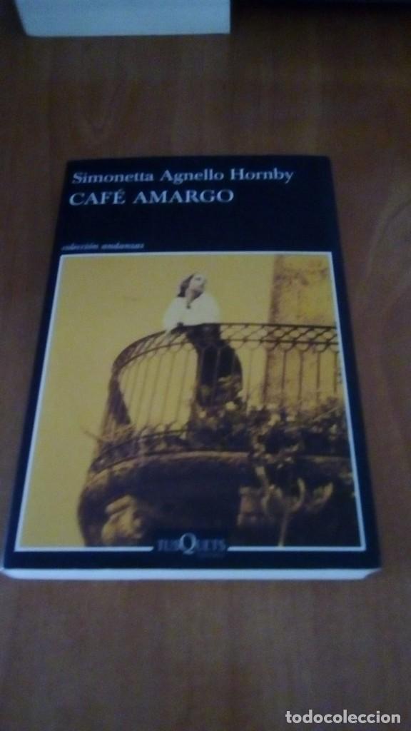 Libros de segunda mano: CAF&Eacute; AMARGO - AGNELLO HORNBY, SIMONETTA - Foto 1