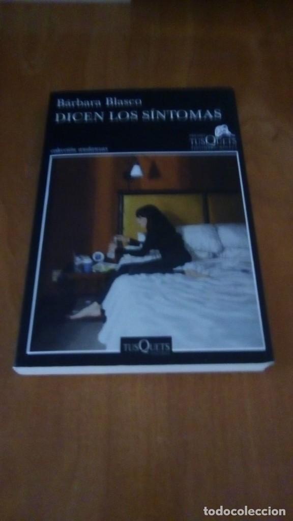 Libros de segunda mano: BLASCO, B&Aacute;RBARA. DICEN LOS S&Iacute;NTOMAS - Foto 1
