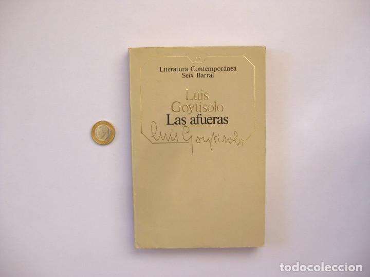 Libros de segunda mano: LIBRO. LAS AFUERAS - LUIS GOYTISOLO - Foto 1