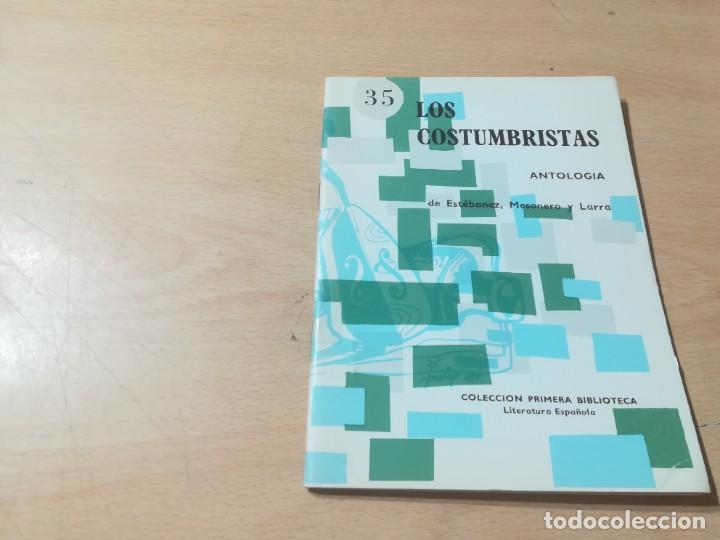 Second hand books: LOS COSTUMBRISTAS 35 ANTOLOGIA / ESTEBANEZ, MESONERO, LARRA / COCULSA / AM25