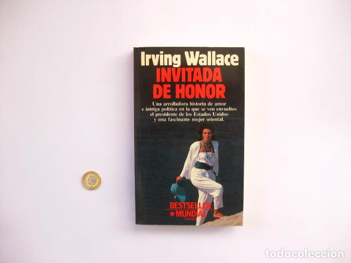 Libros de segunda mano: LIBRO. INVITADA DE HONOR - IRVING WALLACE - Foto 1