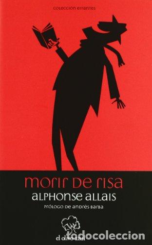 Libros de segunda mano: Morir de risa. Alphonse Allais.-NUEVO - Foto 1