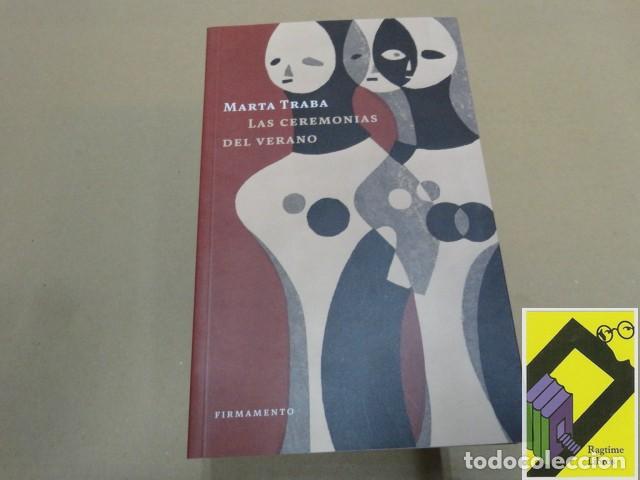 Libros de segunda mano: TRABA, Marta: Las ceremonias del verano - Foto 1