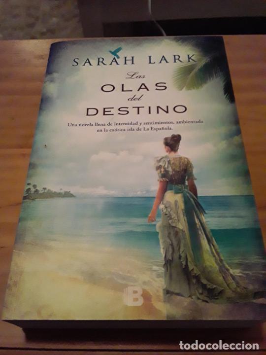 Livres d'occasion: LAS OLAS DEL DESTINO.SARAH LARK.1era EDICION 2013,612 PAGINAS.