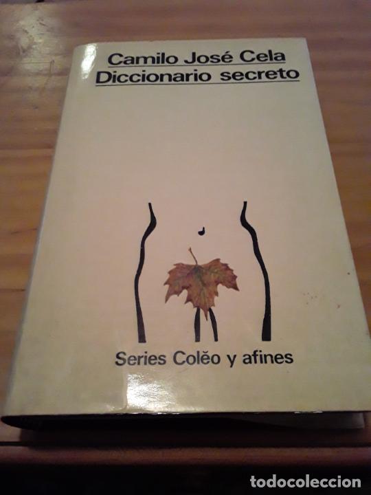 Libros de segunda mano: DICCIONARIO SECRETO.TOMO I.CAMILO JOSE CELA.ALFAGUARA,1973,348 PAGINAS.