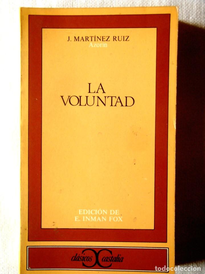 Libros de segunda mano: J. MART&Iacute;NEZ RUIZ, AZOR&Iacute;N: LA VOLUNTAD - Foto 1