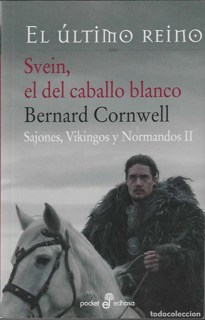 Libros de segunda mano: SVEIN, ELDEL CABALLO BLANCO - Bernard Cornwell. - Foto 1