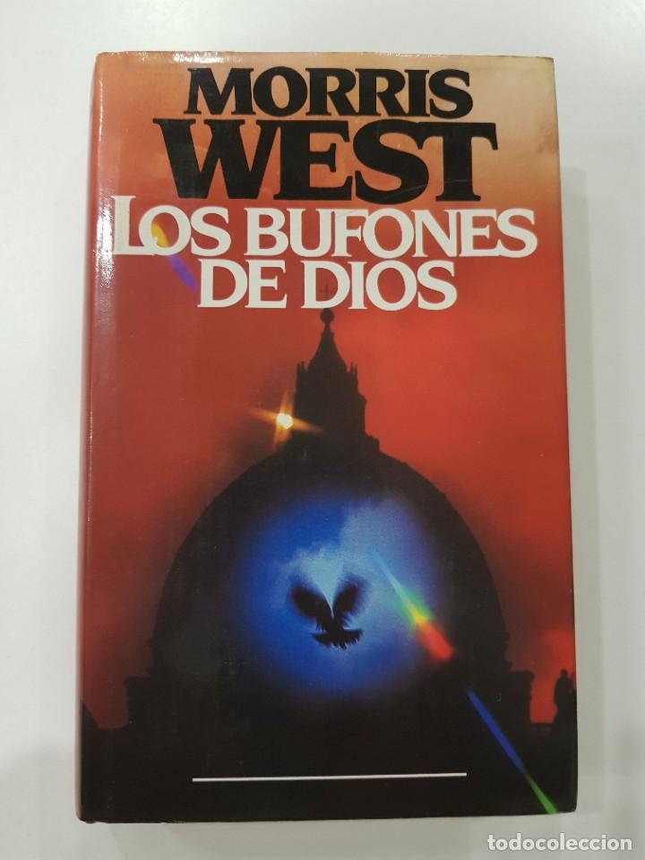 Libros de segunda mano: LOS BUFONES DE DIOS. MORRIS WEST. CIRCULO DE LECTORES. 1981 - Foto 1
