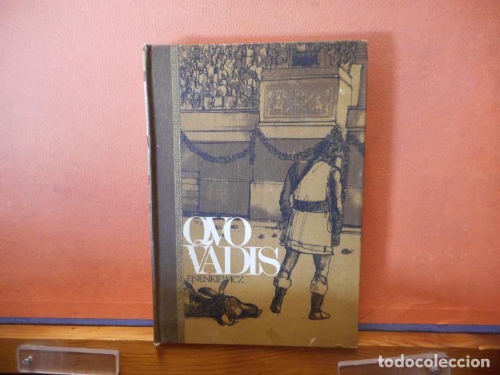 Libros de segunda mano: QUO VADIS...? E. SIENKIEWICZ. EDICIONES RODEGAR. - Foto 1