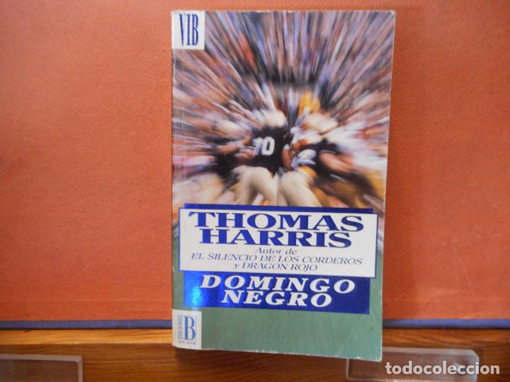 Libros de segunda mano: DOMINGO NEGRO. THOMAS HARRIS. EDICIONES B. - Foto 1
