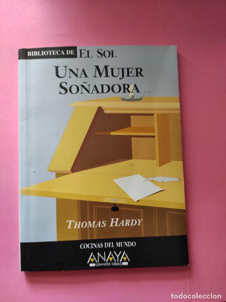 Libros de segunda mano: UNA MUJER SO&Ntilde;ADORA - Thomas Hardy - Foto 1