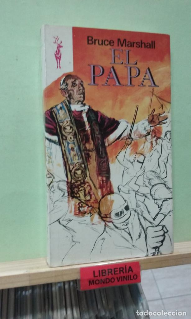 Libros de segunda mano: El Papa. Bruce Marshall - Foto 1