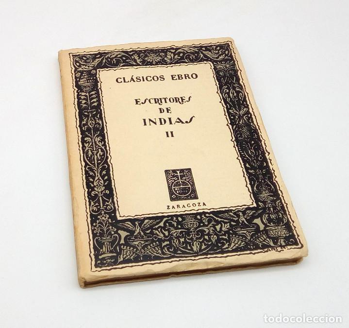 Libros de segunda mano: Escritores de Indias II - 1961