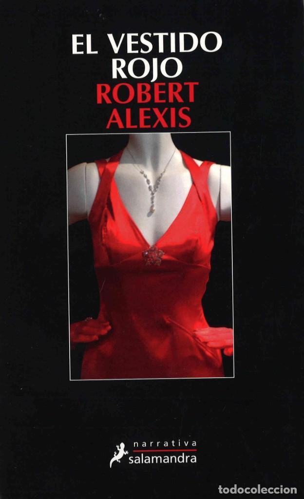 Libros de segunda mano: El vestido rojo. Robert Alexis. 2008 - Foto 1