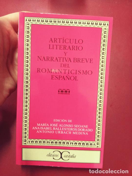 Libri di seconda mano: VV.AA.: Art&iacute;culo literario y narrativa breve del Romanticismo espa&ntilde;ol