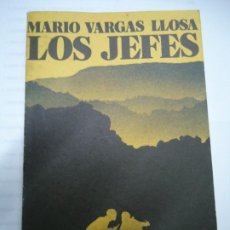 Libros de segunda mano: MARIO VARGAS LLOSA 1979 LOS JEFES 1ª EDICION - EDITORIAL LUMEN 1979 COMPLETO Y EN MUY BUEN ESTADO -. Lote 300010448