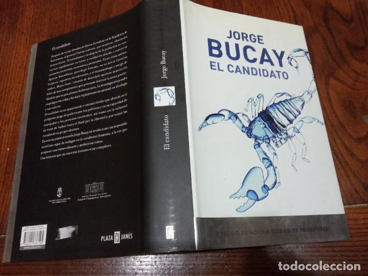 Libros de segunda mano: EL CANDIDATO. - JORGE BUCAY. - Foto 2