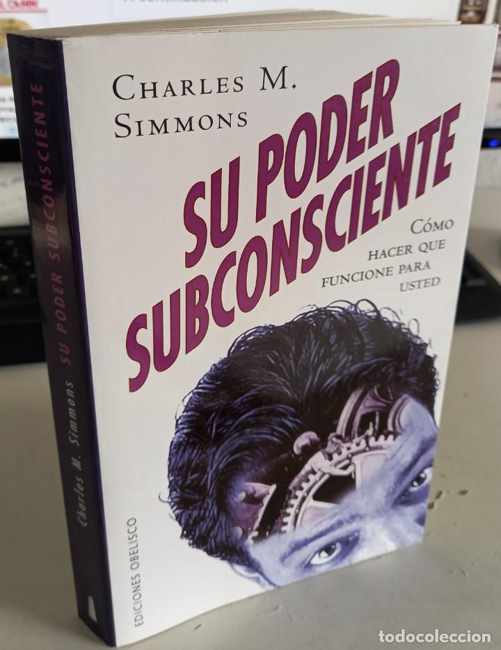 Libros de segunda mano: SU PODER SUBCONSCIENTE - SIMMONS, CHARLES M. - Foto 1