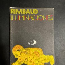 Libros de segunda mano: ILUMINACIONES. RIMBAUD. ALBERTO CORAZON EDITOR. MADRID, 1972. Lote 300306923