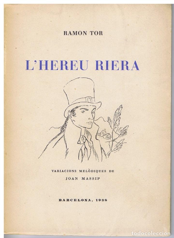 Libros de segunda mano: LHEREU RIERA. RAMON TOR. 1938. - Foto 1