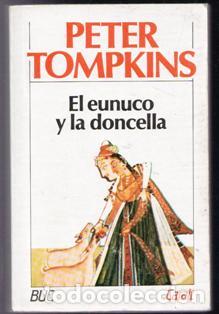 Libros de segunda mano: El eunuco y la doncella, Peter Tompkins - Foto 1
