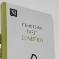 Libros de segunda mano: PARTE DOMÉSTICO - OLIVERIO COELHO