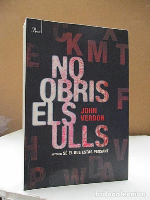 Libros de segunda mano: VERDON, JOHN. NO OBRIS ELS ULLS. - Foto 1