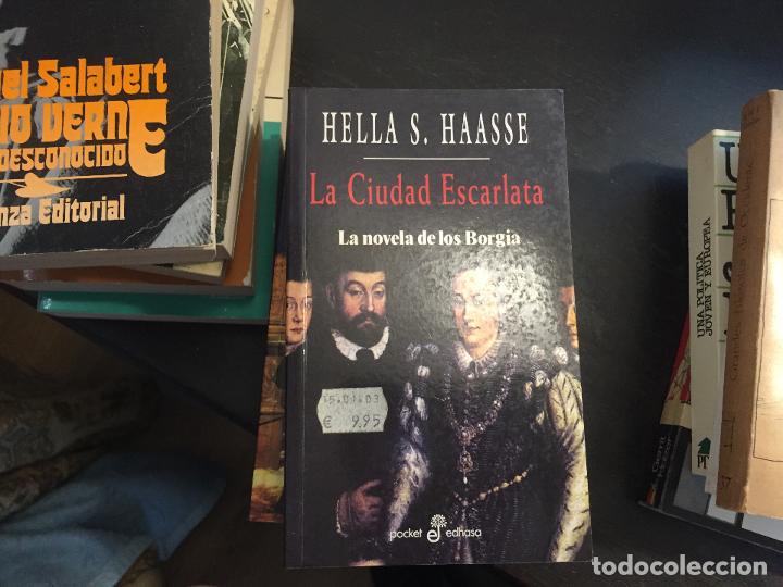 Libri di seconda mano: La ciudad escarlata - La novela de los Borgia - Hella Haasse.