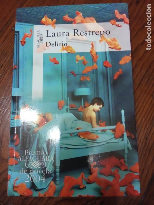 Libros de segunda mano: Delirio. - Laura Restrepo. - Foto 1