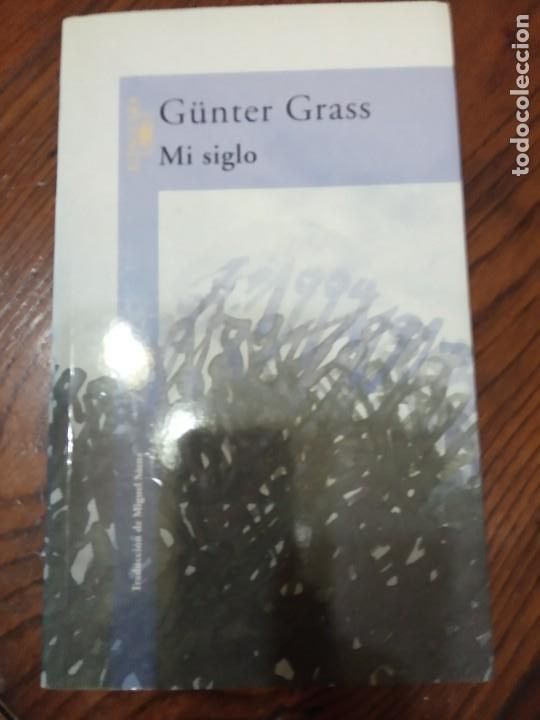 Libros de segunda mano: Mi siglo. - G&uuml;nter Grass. - Foto 1