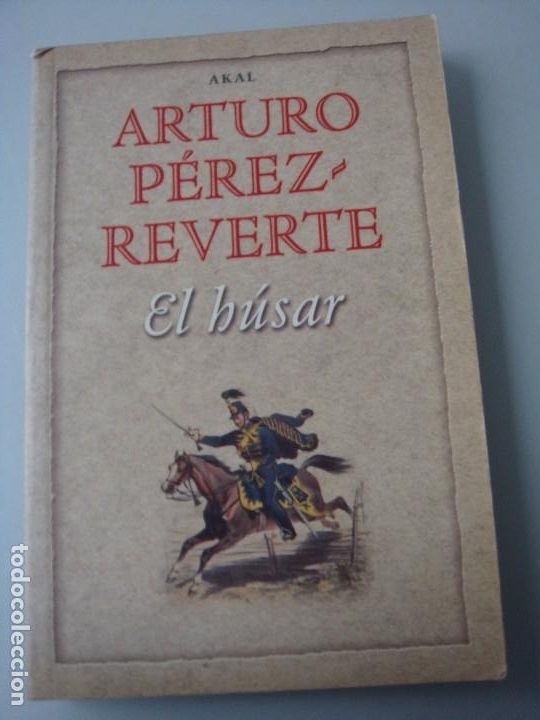 Libros de segunda mano: ARTURO PEREZ REVERTE EL HUSAR
