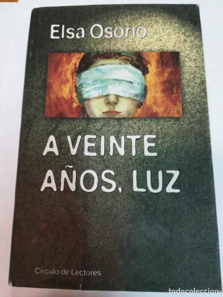 Libri di seconda mano: ELSA OSORIO A vente a&ntilde;os, luz SA6573