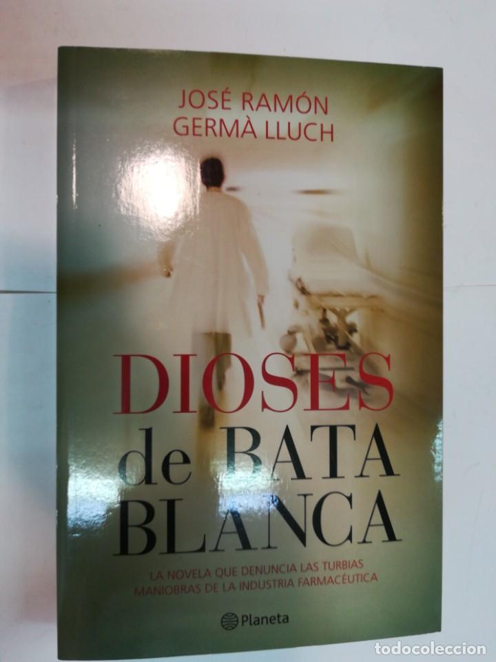 Second hand books: J. R. GERM&Aacute; LLUCH Dioses de bata blanca SA6578