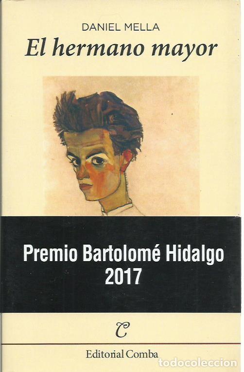 Libros de segunda mano: Daniel MELLA : El hermano mayor. (Editorial Comba, 2017) - Foto 1