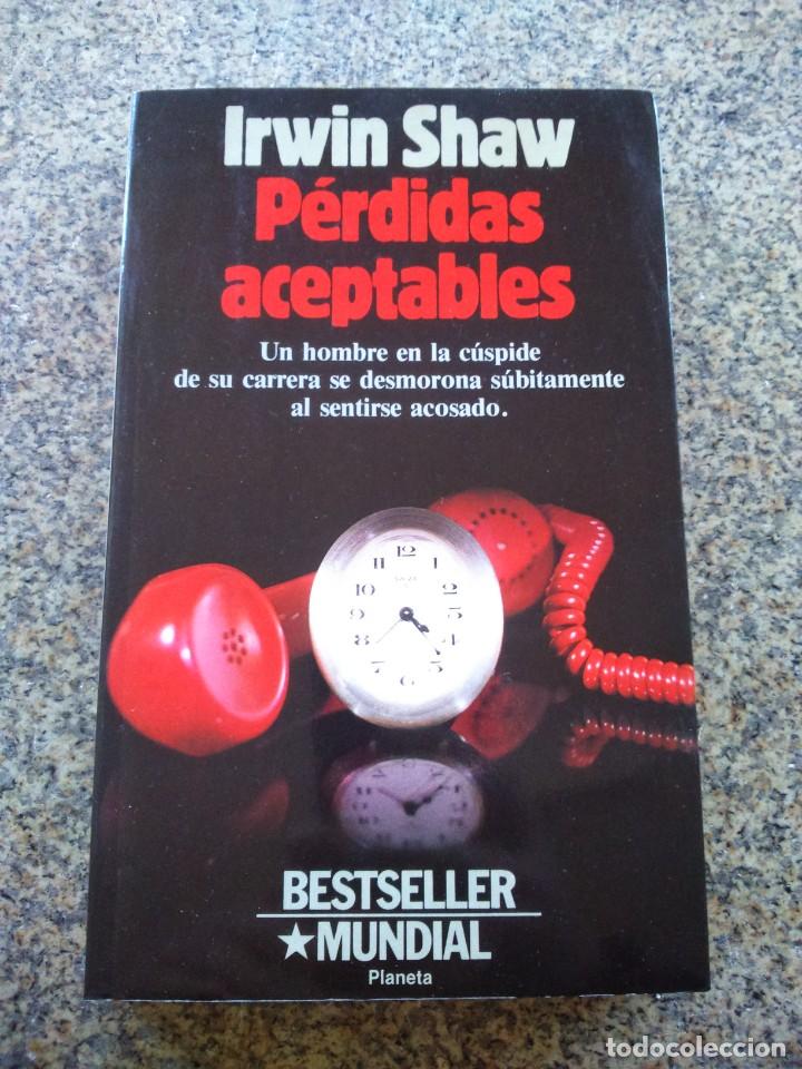 Libros de segunda mano: PERDIDAS ACEPTABLES -- IRWIN SHAW -- PLANETA 1983 -- - Foto 1