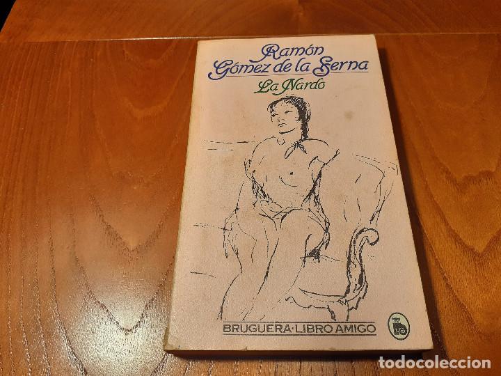 Libros de segunda mano: LA NARDO - RAM&Oacute;N G&Oacute;MEZ DE LA SERNA - Foto 1