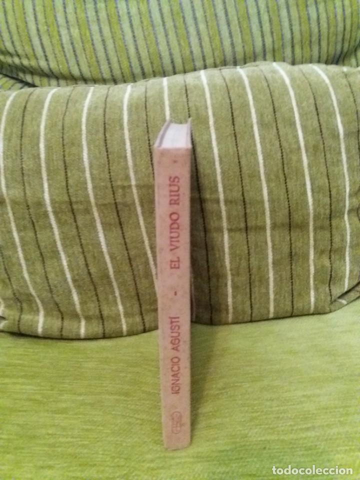 Libros de segunda mano: EL VIUDO RIUS Ignacio Agusti - Foto 2