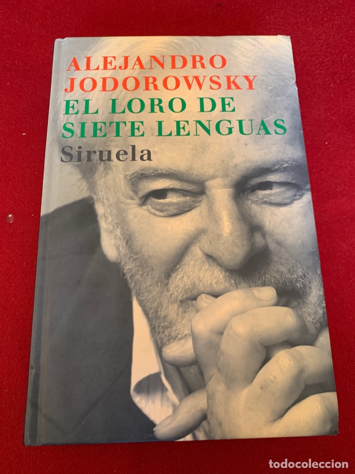 Libros de segunda mano: El loro de siete lenguas. Alejandro Jodorowsky. - Foto 1