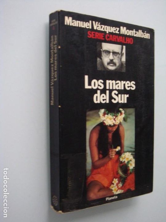 Libros de segunda mano: LOS MARES DEL SUR MANUEL VAZQUEZ MONTALBAN - Foto 1