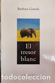 Libros de segunda mano: El tresor blanc (Barbara Gowdy) - Foto 1
