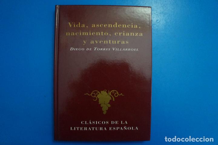Gebrauchte B&uuml;cher: LIBRO VIDA ASCENDENCIA NACIMIENTO CRIANZA Y AVENTURAS DIEGO DE TORRES VILLARROEL A&Ntilde;O 1999 CL&Aacute;SICOS..