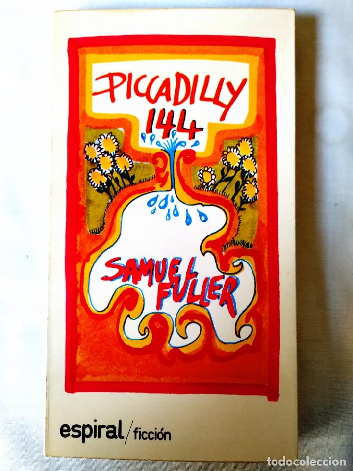 Libros de segunda mano: SAMUEL FULLER: PICCADILLY 144 - Foto 1