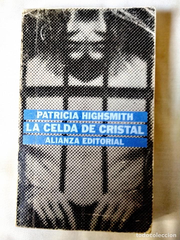 Libros de segunda mano: PATRICIA HIGHSMITH: LA CELDA DE CRISTAL - Foto 1