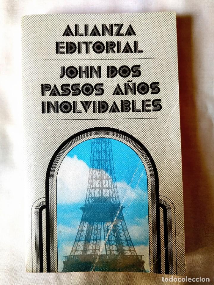Gebrauchte B&uuml;cher: JOHN DOS PASSOS: A&Ntilde;OS INOLVIDABLES