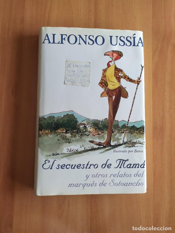 Libros de segunda mano: El SECUESTRO DE MAMA ALFONSO USS&Iacute;A - Foto 1