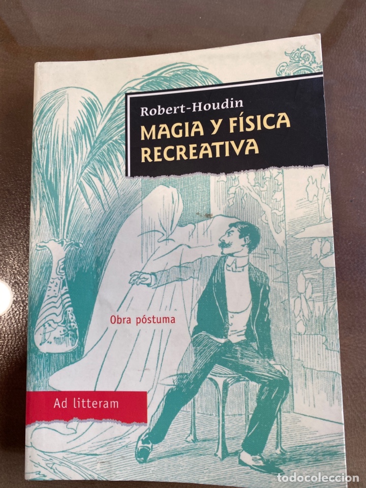 Libros de segunda mano: MAGIA Y F&Iacute;SICA RECREATIVA - ROBERT-HOUDIN - EDITORIAL ALTA FULLA 1998
