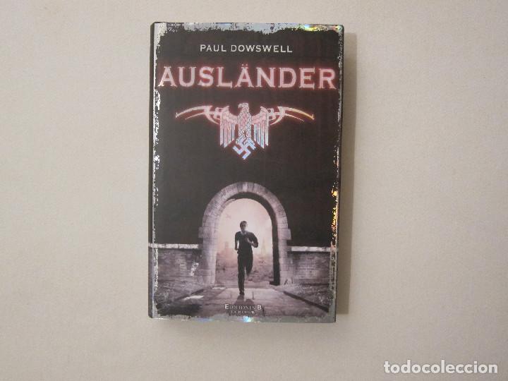 Libros de segunda mano: AUSLANDER - PAUL DOWSWELL (EDICIONES B) - Foto 1