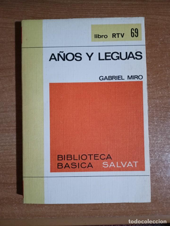 Libros de segunda mano: Años y leguas - Gabriel Miró - Biblioteca Básica Salvat - libro RTV 69
