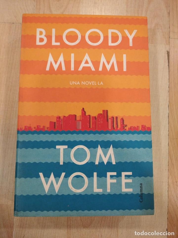 Libros de segunda mano: Bloody Miami. Tom Wolfe - Foto 1